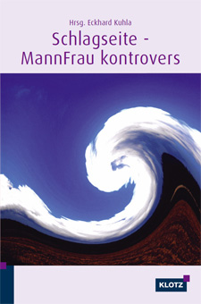 Titelseite des Buches: Schlagseite – MannFrau kontrovers